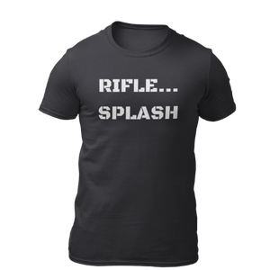 Rifle...Splash